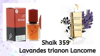 Бюджетный аналог Lavandes Trianon Lancôme - SHAIK 359 Lavandes Trianon Floral gourmand