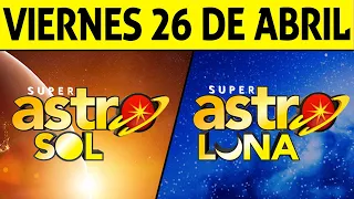 Resultado ASTRO SOL y ASTRO LUNA del Viernes 26 de Abril de 2024  SUPER ASTRO 😱💰🚨