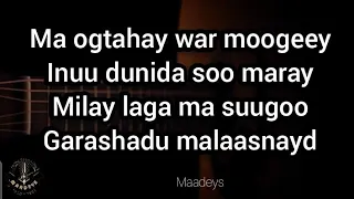 HEES | Ma Ogtahay Warmoogay | Axmed Cali Cigaal iyo Maryan Mursal Ciise | Original + lyrics