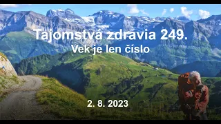 Tajomstvá zdravia 249. - Vek je len číslo