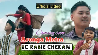 RC Rabie Chekam- A.rongani Metra Official video || promo ♥️  New Garo Video Song 2023