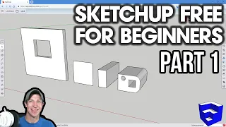 GETTING STARTED with SketchUp Free - Lesson 1 - BEGINNERS Start Here!