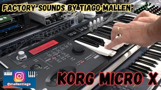 KORG MICRO X (FACTORY SOUNDS ) by TIAGO MALLEN - UM DOS MAIS PODERESOS TECLADOS DA FAMILIA TRITON.