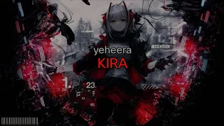 yeheera - KIRA (текст песни)