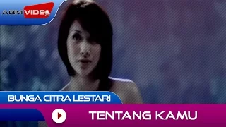 Bunga Citra Lestari - Tentang Kamu | Official Music Video