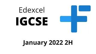 IGCSE Maths Edexcel January 2022 2H