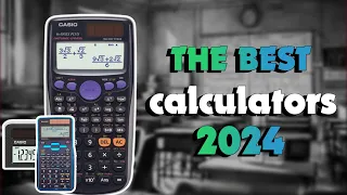 The Best Scientific Calculators 2024 in 2024 - Must Watch Before Buying!