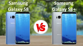 Samsung Galaxy s8 vs Samsung Galaxy S8+