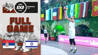 Serbia v Israel | Men | Full Game | FIBA 3x3 Europe Cup 2022