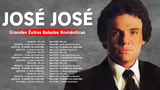 JOSE JOSE 80s 90s Grandes Exitos Baladas Romanticas Exitos