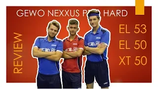 Gewo Nexxus HARD EL53 / EL50 / XT50 | Rezension | #Tischtennis