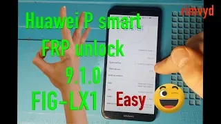 Huawei P smart (FIG LX1) FRP (google account) unlock