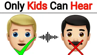 Only Kids Can Hear The Sound