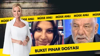 Buket Pınar Dosyası | Müge Anlı ile Tatlı Sert Arşiv