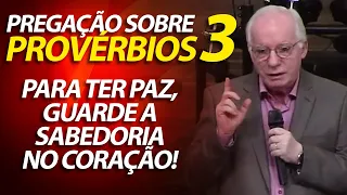 Pregação sobre provérbios 3 - Para ter Paz, guarde a sabedoria no coração! | Pastor Paulo Seabra