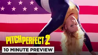 Pitch Perfect 2 | 10 Minute Preview