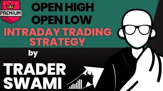 How to trade Open High Open Low | Best Intraday trading strategy | Trader swami | OH OL Scanner