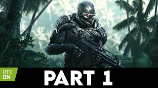 CRYSIS REMASTERED Gameplay Walkthrough PART 1 [4K 60FPS PC ULTRA RTX ON] - No Commentary