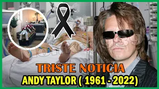 🔴¡ÚLTIMO MINUTO! Andy Taylor falleció repentinamente por esta terrible causa! Descansa en paz