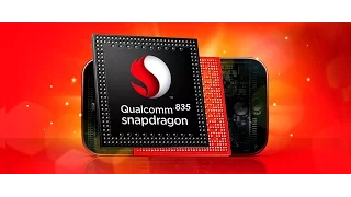 Snapdragon 835 All You Need To Know In 4K!!!