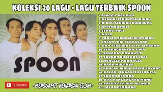 SPOON - KOLEKSI 20 LAGU-LAGU TERBAIK