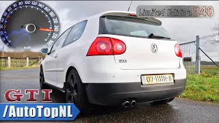 VW Golf GTI MK5 Edition 240 ACCELERATION TOP SPEED & SOUND by AutoTopNL