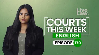 Courts This Week | Ep 170 | Manipur Violence | Modi Degree Row | Sedition Law