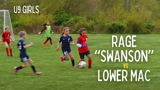 RAGE "SWANSON" VS LOWER MAC SOCCER | 4K SOCCER | U9GIRLS SOCCER