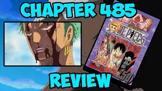One Piece Chapter 485 Review - Straw Hat Pirates, Pirate Hunter Zoro