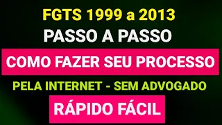 PASSO A PASSO PROCESSO DO FGTS SEM ADVOGADO - TRF 3 | ATERMAÇÃO ONLINE | AÇÃO DO FGTS 1999 A 2013 |