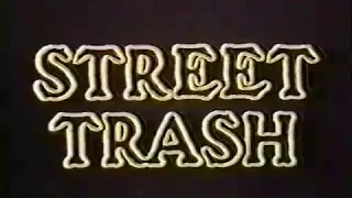 Street Trash (1987) - trailer