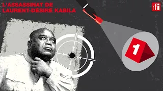 1/4 La fin de Kabila - L'assassinat de Laurent-Désiré Kabila, un thriller congolais