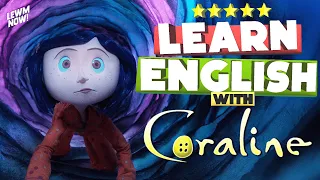 Learn English with Movies | Coraline | Coraline meets her "other mother"
