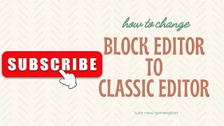 How To easily Change Block Editor To Classic Editor In WordPress | WordPress Tutorial