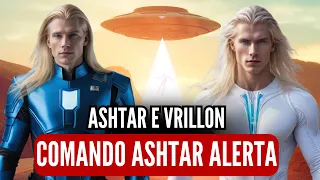 ALERTA DO COMANDO ASHTAR por ASHTAR E VRILLON