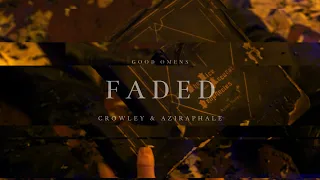 Aziraphale & Crowley | Faded. Good Omens