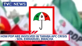 How PDP Are Involved In Taraba APC Crisis - Senator Emmanuel Bwacha