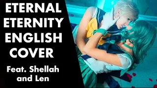 eternal eternity English cover (Sailor Moon Crystal Season 3 ending) [Ft. Shellah and Len]