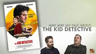 Mike and Jay Talk About The Kid Detective