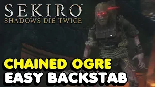 How To Easily Beat The Chained Ogre In Sekiro: Shadows Die Twice