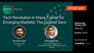 Tech Revolution in Mass Transit for Emerging Markets: The Case of Swvl w/ Vikas Aggarwal