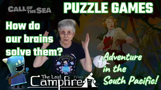Puzzle Games :: How Do We Solve Them? :: Call of the Sea Unboxing :: The Last Campfire