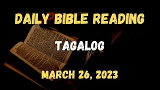 Daily Bible Reading | Daily Mass Reading | Daily Gospel Reading March 26, 2023 Tagalog