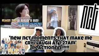 NEW NCT MOMENTS THAT MAKE ME CRY LAUGH AT 1:27am REACTION!!!!!!!!!