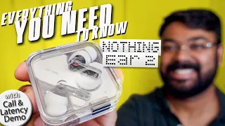 Nothing Ear2 In-depth Review | Call & Sound Tested | Best TWS Under 10k ?