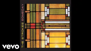 The Strokes - Is This It (Home Recording - Someday B-Side)