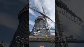 Windmill in Gatlinburg?