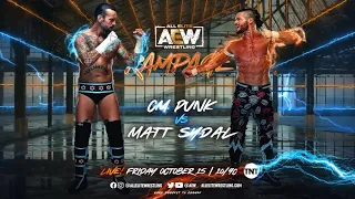 Cm Punk vs Matt Sydal | AEW RAMPAGE 15_10_2021