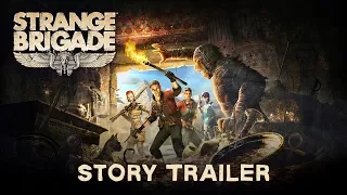 Strange Brigade - Story Trailer | PC, PS4, Xbox One (ESRB)