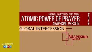 ATOMIC POWER OF PRAYER. AGAPEKIND VERSION